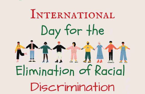 INTERNATIONAL DAY FOR THE ELIMINATION OF RACIAL DISCRIMINATION